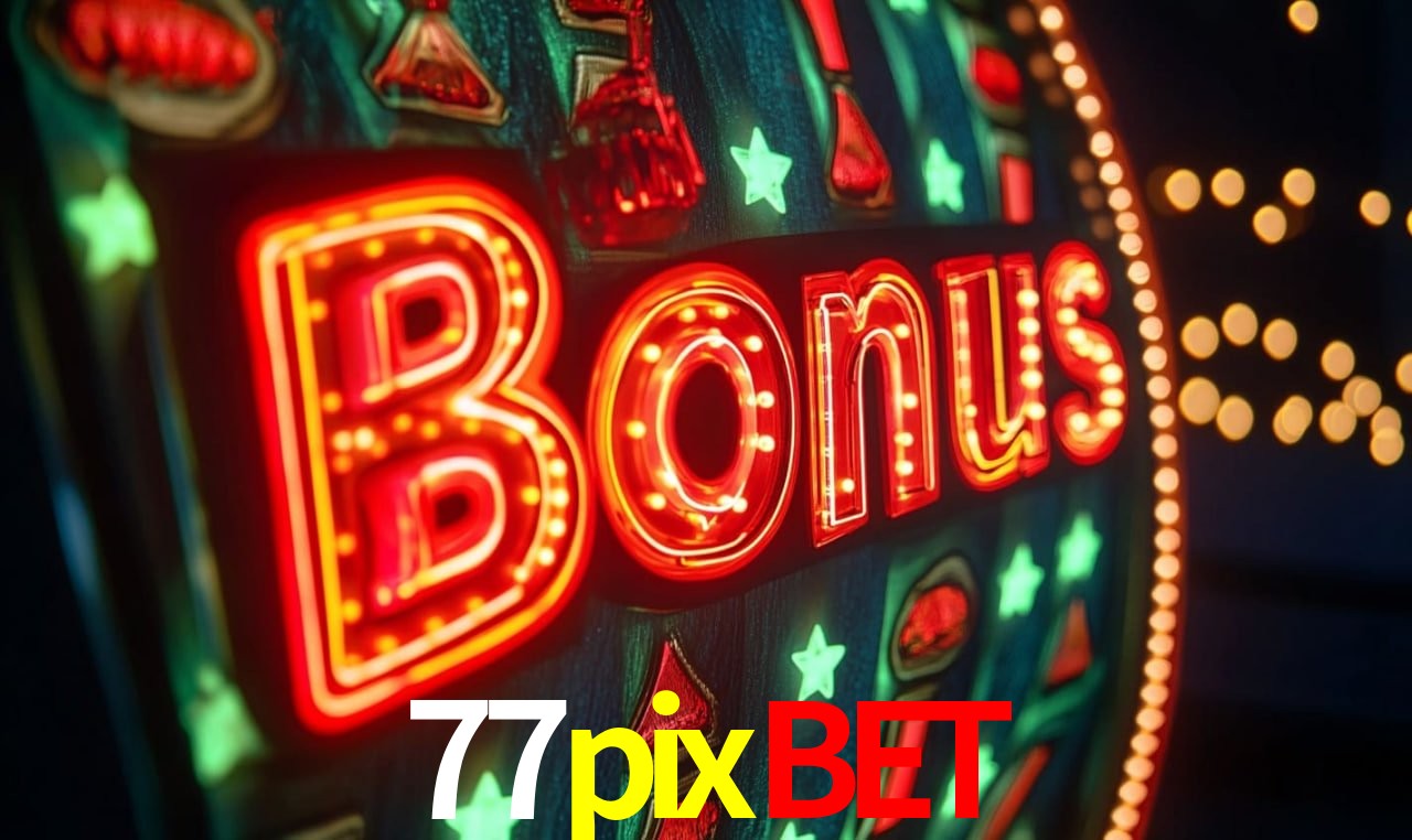 Bônus Diários 77pixbet