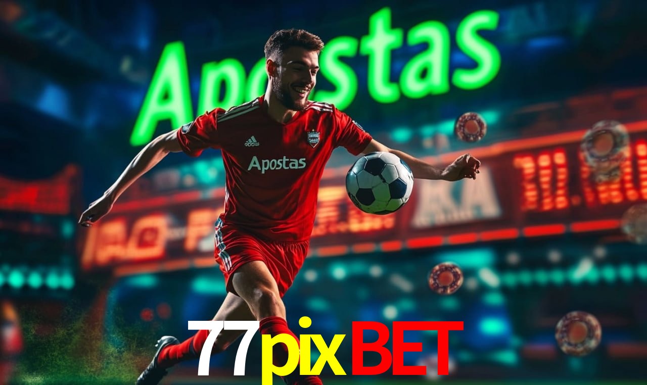 PIX Instantâneo 77pixbet